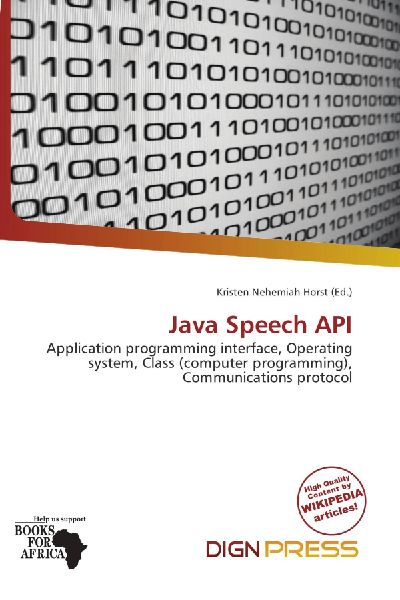 Java Speech API:         Application programming interface, Operating system, Class (computer        programming), Communications protocol