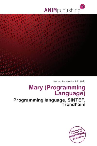 Mary (Programming Language): Programming language, SINTEF, Trondheim
