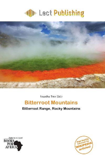 Bitterroot Mountains: Bitterroot Range, Rocky Mountains