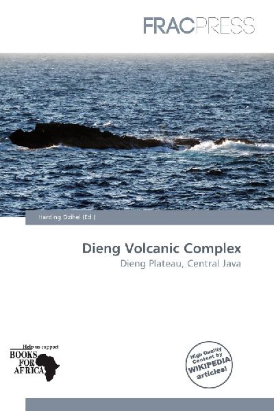 Dieng Volcanic Complex: Dieng Plateau, Central Java