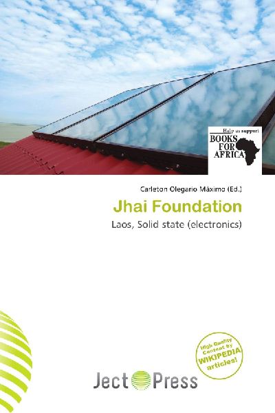 Jhai Foundation: Laos, Solid state (electronics)