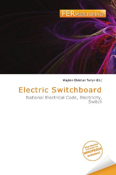 Electric Switchboard: National Electrical Code, Electricity, Switch