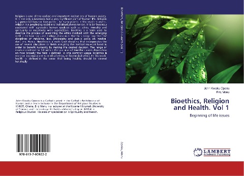 Bioethics, Religion and Health. Vol 1: Beginning of life issues
