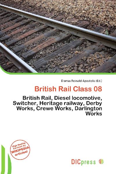 British Rail Class 08: British Rail, Diesel locomotive, Switcher, Heritage railway, Derby        Works, Crewe Works, Darlington Works