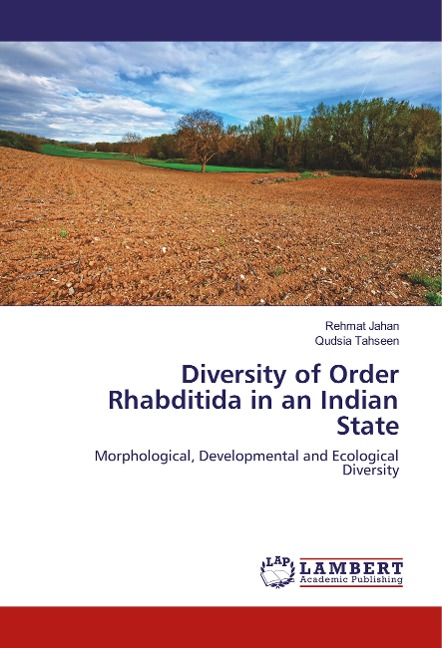 Diversity of Order Rhabditida in an Indian State: Morphological, Developmental and Ecological Diversity