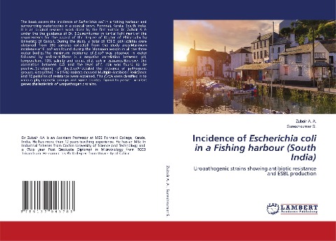 Incidence of Escherichia coli in a Fishing harbour (South India): Uropathogenic strains showing antibiotic resistance and ESBL production