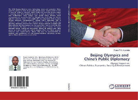 Beijing Olympics and China's Public Diplomacy: Olympic Impact on China's Politics, Economics, Security & Environment