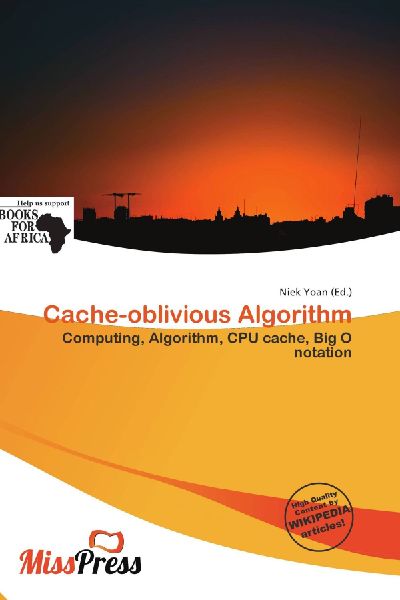 Cache-oblivious Algorithm: Computing, Algorithm, CPU cache, Big O notation