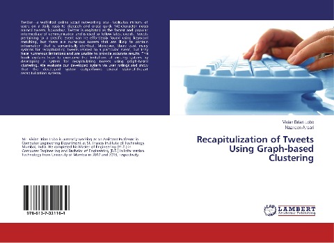 Recapitulization of Tweets Using Graph-based Clustering