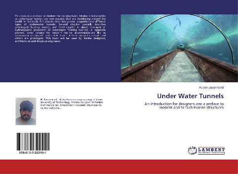 Under Water Tunnels: An introduction for designers and a preface to modern and hi-tech marine structures