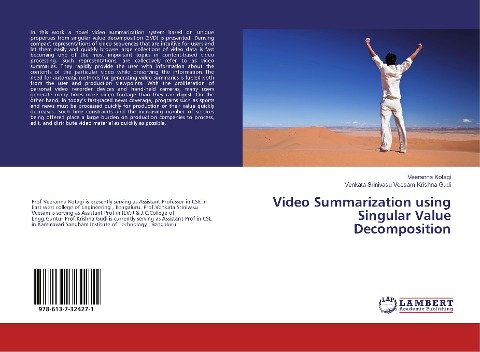 Video Summarization using Singular Value Decomposition