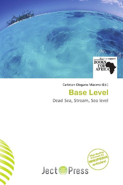 Base Level: Dead Sea, Stream, Sea level
