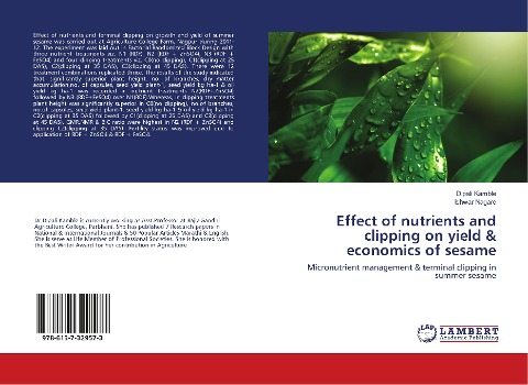 Effect of nutrients and clipping on yield & economics of sesame: Micronutrient management & terminal clipping in summer sesame