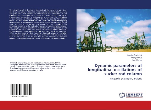 Dynamic parameters of longitudinal oscillations of sucker rod column: Research, evaluation, analysis