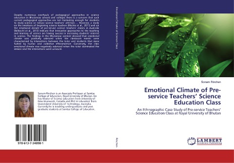 Emotional Climate of Pre-service Teachers Science Education Class: An Ethnographic Case Study of Pre-service Teachers Science Education Class at Royal University of Bhutan