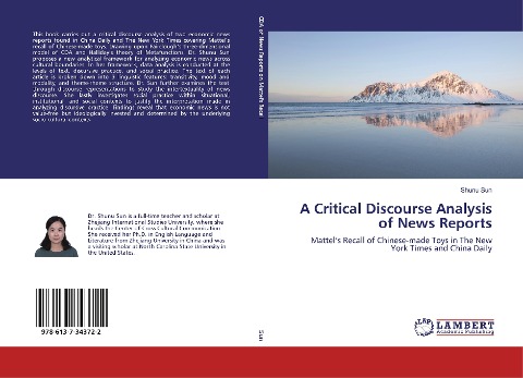 A Critical Discourse Analysis of News Reports: Mattels Recall of Chinese-made Toys in The New York Times and China Daily