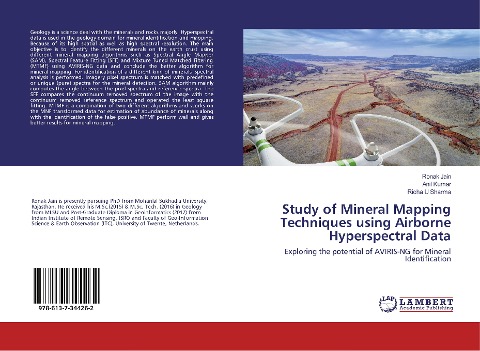 Study of Mineral Mapping Techniques using Airborne Hyperspectral Data: Exploring the potential of AVIRIS-NG for Mineral Identification