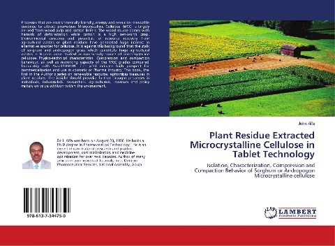 Plant Residue Extracted Microcrystalline Cellulose in Tablet Technology: Isolation, Characterization, Compression and Compaction Behavior of Sorghum or Andropogon Microcrystalline cellulose