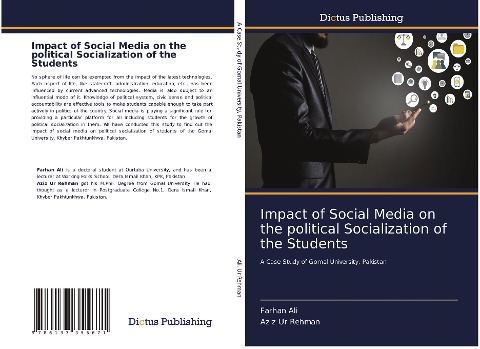 Impact of Social Media on the political Socialization of the Students: A Case Study of Gomal University, Pakistan