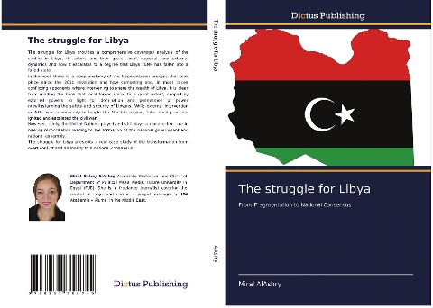 The struggle for Libya: From Fragmentation to National Consensus