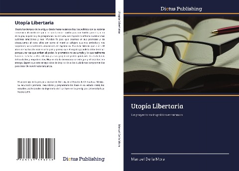 Utopía Libertaria: Un proyecto socio-político-económico