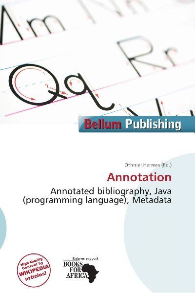 Annotation: Annotated bibliography, Java (programming language), Metadata