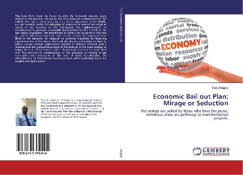 Economic Bail out Plan: Mirage or Seduction: The strings are pulled by those who have the purse, ambitious plans are pathways to transformation projects.