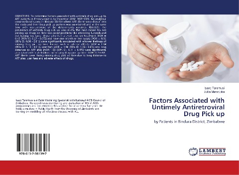 Factors Associated with Untimely Antiretroviral Drug Pick up: by Patients in Bindura District, Zimbabwe