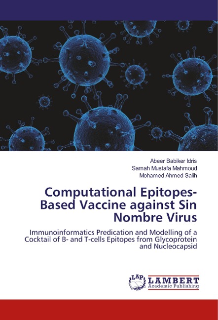 Computational Epitopes-Based Vaccine against Sin Nombre Virus: Immunoinformatics Predication and Modelling of a Cocktail of B- and T-cells Epitopes from Glycoprotein and Nucleocapsid