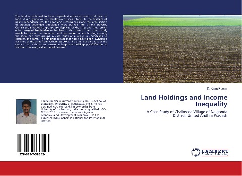 Land Holdings and Income Inequality: A Case Study of Chalmeda Village of Nalgonda District, United Andhra Pradesh