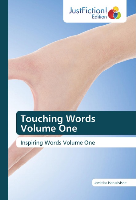 Touching Words Volume One: Inspiring Words Volume One