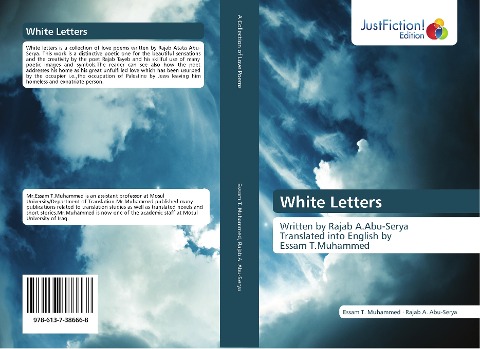 White Letters: Written by Rajab A.Abu-Serya Translated into English by Essam T.Muhammed