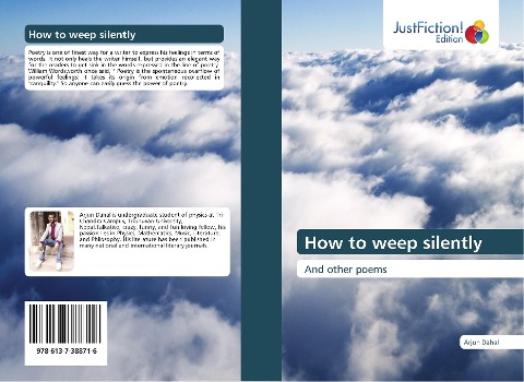 How to weep silently: And other poems