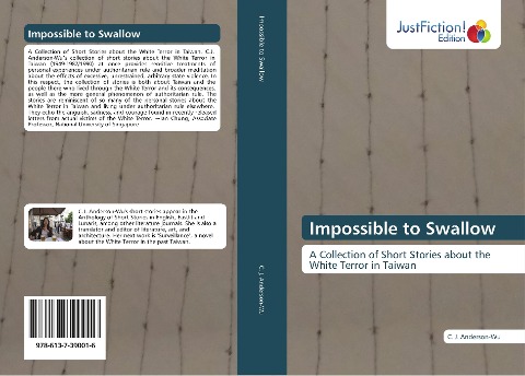 Impossible to Swallow: A Collection of Short Stories about the White Terror in Taiwan