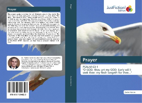 Prayer: PSALM 63:1 O GOD, thou art my GOD; Early will I seek thee: my flesh longeth for thee...