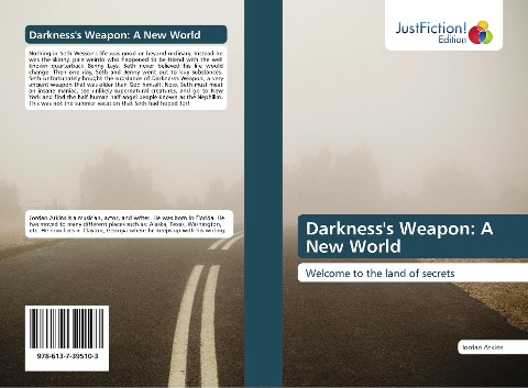 Darknesss Weapon: A New World: Welcome to the land of secrets