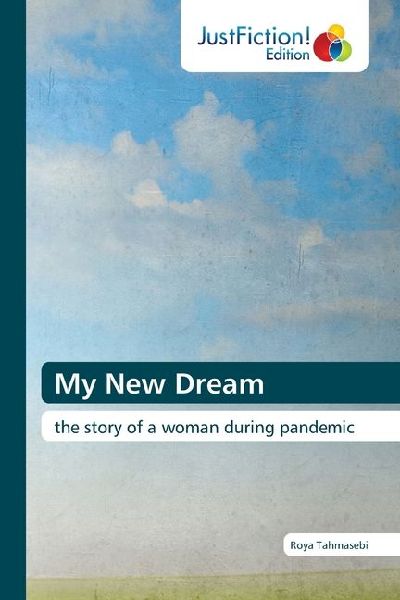 My New Dream: the story of a woman during pandemic