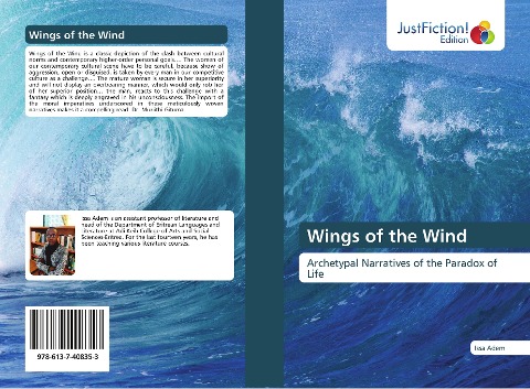 Wings of the Wind: Archetypal Narratives of the Paradox of Life