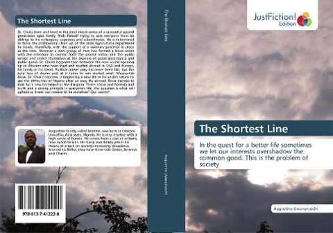 The Shortest Line: In the quest for a better life sometimes we let our interests overshadow the common good. This is the problem of society