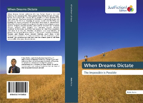 When Dreams Dictate: The Impossible is Possible