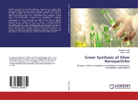 Green Synthesis of Silver Nanoparticles: Biogenic silver nanoparticles and their environmental remediation applications