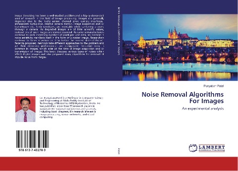 Noise Removal Algorithms For Images: An experimental analysis
