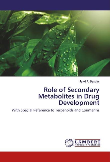 Role of Secondary Metabolites in Drug Development: With Special Reference to Terpenoids and Coumarins