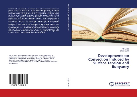 Developments on Convection Induced by Surface Tension and Buoyancy