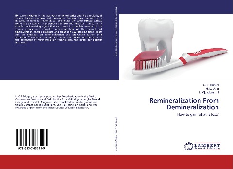 Remineralization From Demineralization: How to gain what is lost?