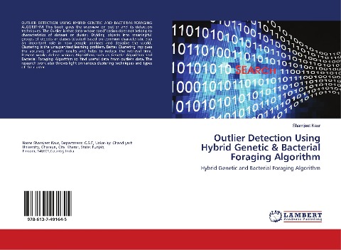 Outlier Detection Using Hybrid Genetic & Bacterial Foraging Algorithm: Hybrid Genetic and Bacterial Foraging Algorithm