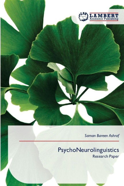 PsychoNeurolinguistics: Research Paper