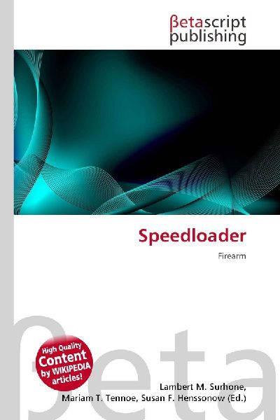 Speedloader: Firearm