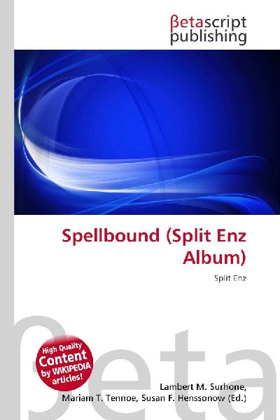Spellbound (Split Enz Album): Split Enz