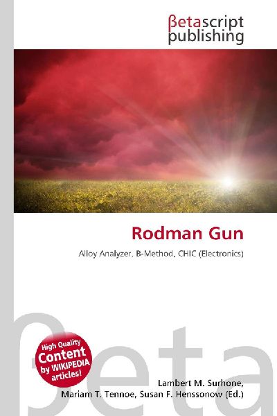 Rodman Gun: Alloy Analyzer, B-Method, CHIC (Electronics)